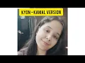 Download Lagu Kyon | B Praak | Payal Dev | Female Cover By Kamal Kaur 🌸