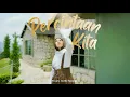 Lagu PERCINTAAN KITA-RESSA (Official Musik Video)