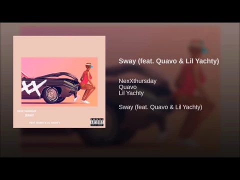 Download MP3 Sway ft. Quavo \u0026 Lil Yachty