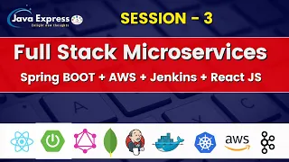 Session 3 Complete Java Full Stack Microservices Project JavaExpress