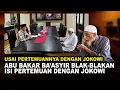 Download Lagu XCLUSIVE, ABU BAKAR BA'ASYIR BONGKAR ISI PERTEMUANNYA DENGAN JOKOWI DARI NASEHAT, HARAPAN DAN DOANYA