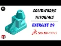 Solidworks Tutorial for Beginners Exercise 29 Solidworks Tutorials 2024 Mechanical dot com