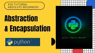 Abstraction Encapsulation Python Tutorial For Absolute Beginners In Hindi