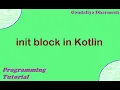 init block kotlin Kotlin Programming Tutorial in Hindi