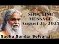 Download Lagu Sadhu Sundar Selvaraj ★ SHOCKING MESSAGE August 21, 2025