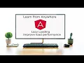Angular application load fast Angular routing with Lazy Loading Lazy loading Angular