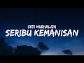 Download Lagu Siti Nurhaliza - Seribu Kemanisan (Official Lyrics Video) MP3