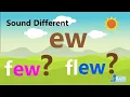 Sound Different ew few ew flew 3 Phonics Readers Go Phonics 4C Unit 15-17 EFL