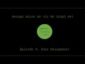 MS Graph Episode 4 User Management
