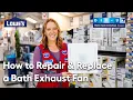 How to Repair Replace a Bath Exhaust Fan DIY-U by Lowe s