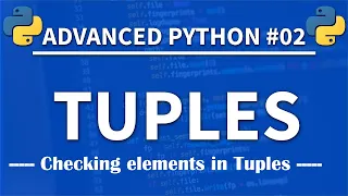 How to check elements in a Python Tuple - Learn Python programming