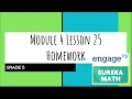 Engage NY Eureka Math Grade 5 Module 4 Lesson 25 Homework