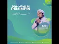 Lagu Doa untuk memilih seorang pemimpin....Semuga barokah