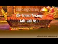 Download Lagu GK  Irama Tenang - Jali Jali Asli