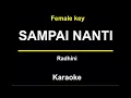 Download Lagu Radhini - Sampai Nanti Karaoke Piano Female Key