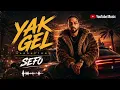 Sefo - Yak Gel (Official Audio Music) 2026