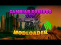 Cambiar sonidos de armas con MODLOADER (BIEN EXPLICADO) By kasmex/SAMP