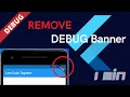 How to Remove DEBUG banner in Flutter