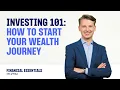 Investing 101 How to Start Your Wealth Journey TIAA