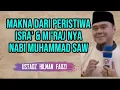 Lagu  HIKMAH DARI PERISTIWA  ISRA DAN MI'RAJ NABI MUHAMMAD SAW || USTADZ HILMAN FAUZI