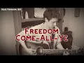 Freedom Come-All-Ye Folk song by Hamish Henderson