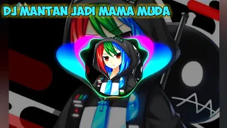 Download DJ MANTAN JADI MAMA MUDA RAHMAT TAHALU|TIKTOK VIRAL 2020 MP3