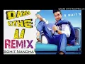 Download Lagu Dabda Kithe Aa Panjabi Dj Song Remix Dj Sohit Nandha