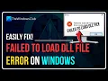 Failed to load DLL file on computer