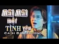 Download Lagu Mãi Mãi Một Tình Yêu - Đan Trường