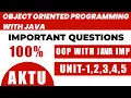 Object oriented programming with java important questions aktu Aktu OOP with java imp 2025