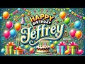 Download Lagu Happy Birthday Jeffrey 🎂 Jeffrey’s Birthday Song Just Dropped – And It’s a HIT!