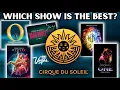 I Have Seen EVERY Cirque Show in Las Vegas SEE WHERE THEY RANK