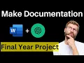 How to make Final year project documentation using Chatgpt Ms Word in Hindi