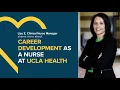 Beyond the Bedside Career Growth in Nursing at UCLA Health