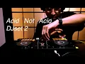 Download Lagu Acid Not Acid DJ set 2 / DDJ-FLX 2