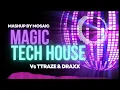 Magic Rude Tech House Trace & Draxx Vs Rude By Mosaic