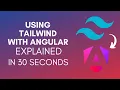 How To Use Tailwind With Angular 2025