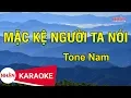 Download Lagu Mặc Kệ Người ta Nói (Karaoke Beat) - Tone Nam | Nhan KTV