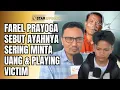 Lagu HEBOH! FAREL PRAYOGA NGAKU MALAS KOMUNIKASI: AYAH SELALU MERASA BENAR! | STAR UPDATE