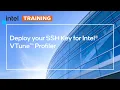 Deploy your SSH Key for Intel VTune Profiler Intel Software