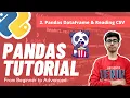 Part 2 - Pandas DataFrame and Reading CSV Files Pandas Complete Tutorial