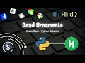 Bead Ornaments problem HackerRank Python Solution Hindi