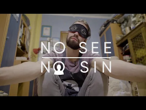 No see/No sin. Trailer