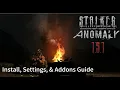 Stalker Anomaly 1 5 1 Install Settings Addons Guide ENG
