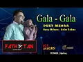 Download Lagu Gala - Gala - Duet Mesra Gerry mahesa Feat Anisa rahma Om Fathatan Is the