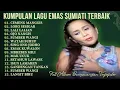 Lagu Best Of Sumiati - Full Album Lagu Lawas Banyuwangi Terbaik | CEMENG MANGGIS - LORO SESIGAR