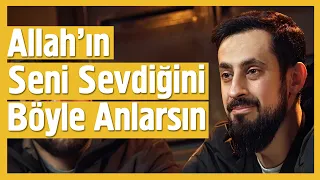 Allah'ın Seni Sevdiğini Böyle Anlarsın