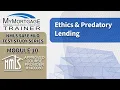 Ethics and Predatory Lending Module 10 NMLS SAFE MLO Exam Study Series and Test Prep
