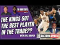 Kyle Draper The Kings Got the Best Player in the Trade