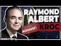 First million at 50 McDonald s was made successful NOT by their founders Ray Kroc